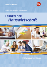 Lernfelder Hauswirtschaft - Doris Schwetje, Barbara Ruhfus-Hartmann, Christa Walgenbach, Martina Diede