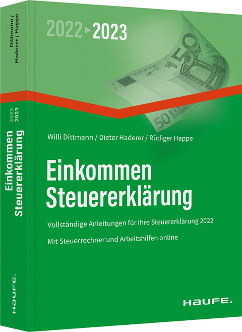 Einkommensteuererklärung 2022/2023 - Willi Dittmann, Dieter Haderer, Rüdiger Happe