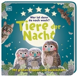 Wer ist denn da noch wach? Tiere der Nacht - Sandra Grimm