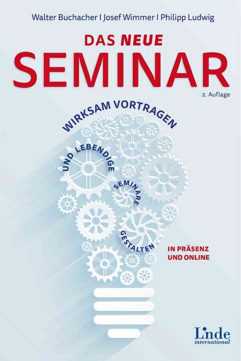 Das neue Seminar - Walter Buchacher, Josef Wimmer, Philipp Ludwig