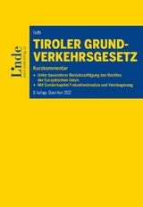 Tiroler Grundverkehrsgesetz - Fuith, Axel