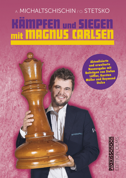 Kämpfen und Siegen mit Magnus Carlsen - Adrian Michaltschischin, Oleg Stetsko