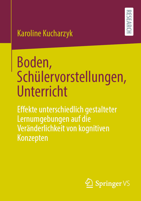 Boden, Schülervorstellungen, Unterricht - Karoline Kucharzyk