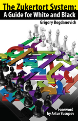 Zukertort System -  Grigory Bogdanovich