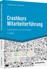 Crashkurs Mitarbeiterführung - Raslan, Nadja; Hölzl, Franz