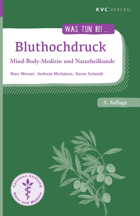 Bluthochdruck - Marc Werner, Andreas Michalsen, Karen Schmidt