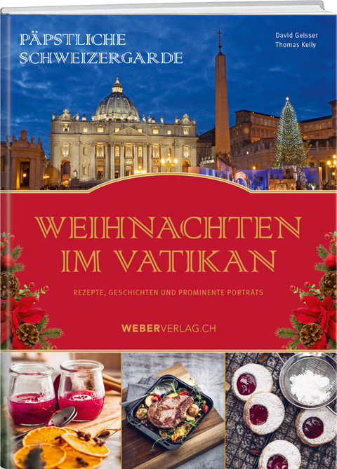 Päpstliche Schweizergarde – Weihnachten im Vatikan - David Geisser