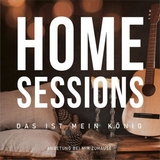 Home Sessions - Das ist mein König