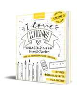 I Love Lettering - Der Block für alle Schnell-Starter Volume 3 - Cornelia Landschützer