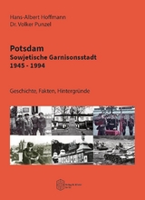 Potsdam - Sowjetische Garnisonsstadt 1945-1994 - Hans-Albert Hoffmann, Volker Punzel