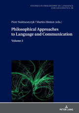 Philosophical Approaches to Language and Communication - 