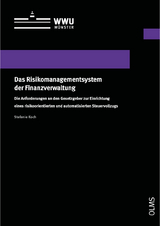 Das Risikomanagementsystem der Finanzverwaltung - Stefanie Koch