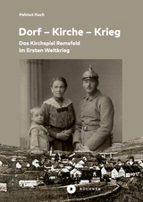 Dorf – Kirche – Krieg - Helmut Koch