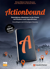 Actionbound - Miriam Hähnel, Katrin Rouwen, Karsten Müller