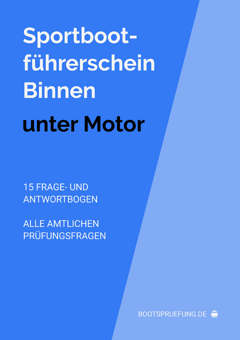 Sportbootführerschein-Binnen: Theoriefragen unter Motor - Rafael Breu