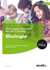 Freiarbeitsmaterialien f. d. 7. Klasse: Biologie - Astrid Wasmann