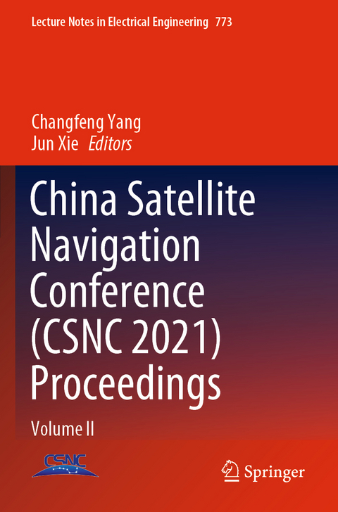 China Satellite Navigation Conference (CSNC 2021) Proceedings - 