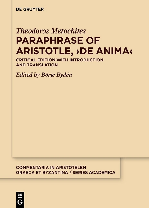 Paraphrase of Aristotle, ›De anima‹ - Theodoros Metochites