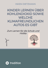 Kinder lernen über Kohlendioxid sowie welche Klimafreundlichen Autos es gibt - inken dietzmann