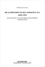 Althochdeutsches Wörterbuch / Die althochdeutschen Adjektive auf -aht(i)/-oht(i) - Bernhard Luxner