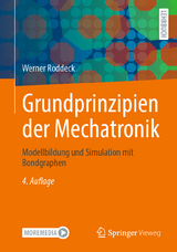 Grundprinzipien der Mechatronik - Werner Roddeck