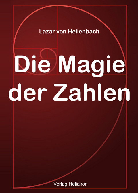 Die Magie der Zahlen - Lazar von Hellenbach