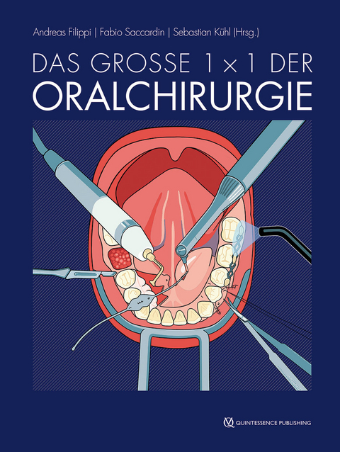 Das große 1 x 1 der Oralchirurgie - 