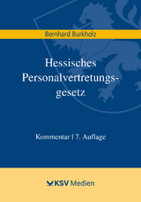 Hessisches Personalvertretungsgesetz - Bernhard Burkholz