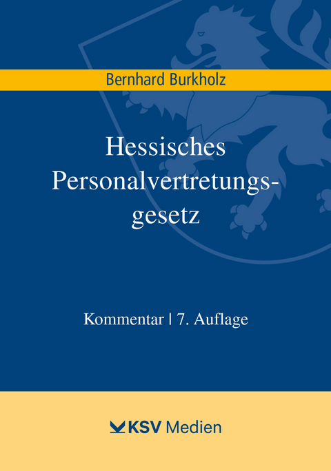 Hessisches Personalvertretungsgesetz - Bernhard Burkholz