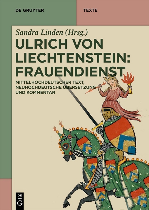Ulrich von Liechtenstein: Frauendienst - 
