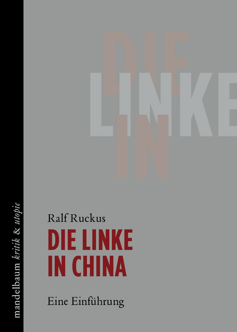 Die Linke in China - Ralf Ruckus