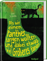 Als wir einen Panther fangen wollten und dabei etwas viel Größeres fanden - Tino Schrödl