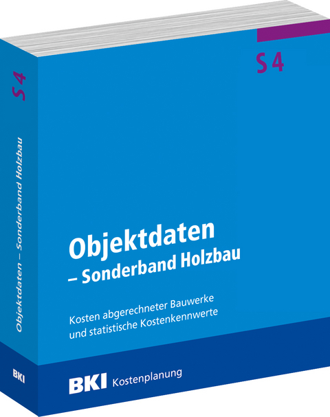 BKI Objektdaten S4 - Sonderband Holzbau - 