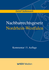 Nachbarrechtsgesetz Nordrhein-Westfalen - Stollenwerk, Detlef