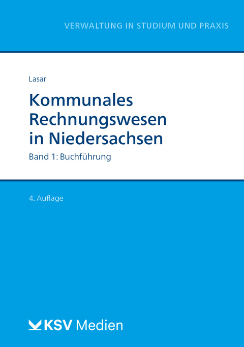 Kommunales Rechnungswesen in Niedersachsen (Bd. 1/2) - Andreas Lasar