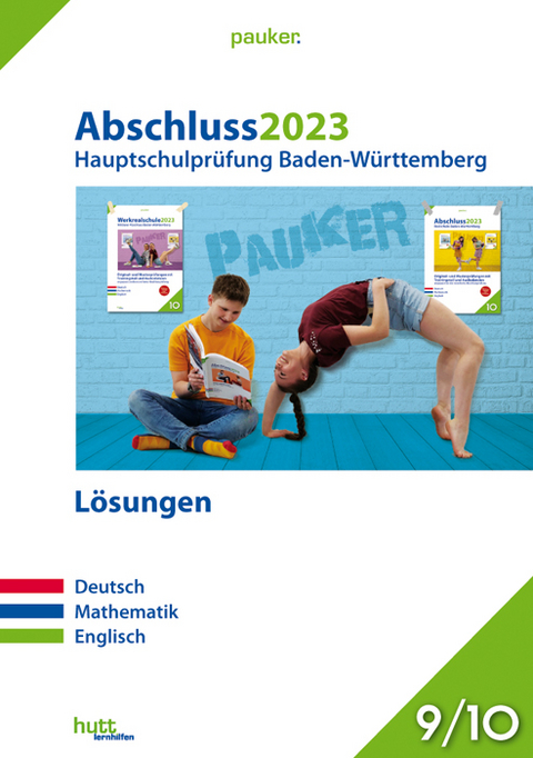 Abschluss 2023 - Hauptschulprüfung Baden-Württemberg - Lösungsband -  Bergmoser + Höller Verlag AG