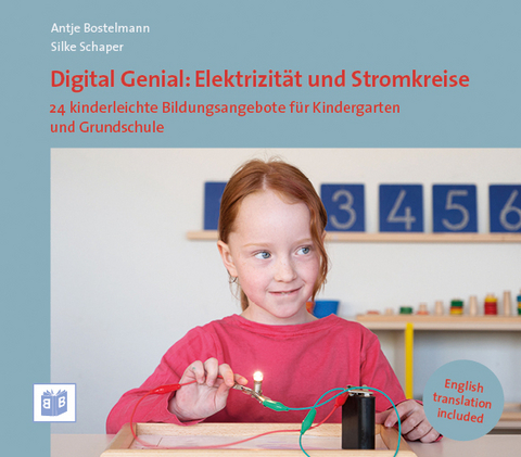 Digital Genial: Elektrizität und Stromkreise - Antje Bostelmann, Silke Schaper