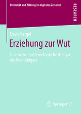 Erziehung zur Wut - David Kergel