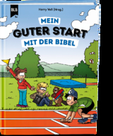 Mein guter Start mit der Bibel - Harry Voß