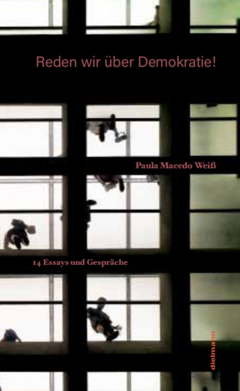 Reden wir über Demokratie! - Paula Macedo Weiß