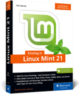 Einstieg in Linux Mint 21 - Becker, Dirk