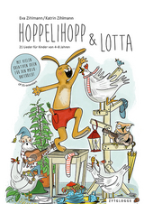 Hoppelihopp und Lotta (Buch) - Eva Zihlmann, Katrin Zihlmann