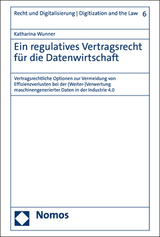 Ein regulatives Vertragsrecht für die Datenwirtschaft - Katharina Wunner