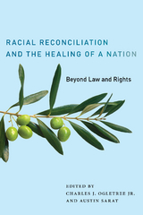 Racial Reconciliation and the Healing of a Nation - 