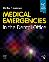 Medical Emergencies in the Dental Office - Malamed, Stanley F.