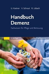 Handbuch Demenz von Ulrich Kastner | ISBN 978-3-437-28004-7