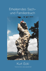 Erheiterndes Sach- und Familienbuch - Kurt Eckl