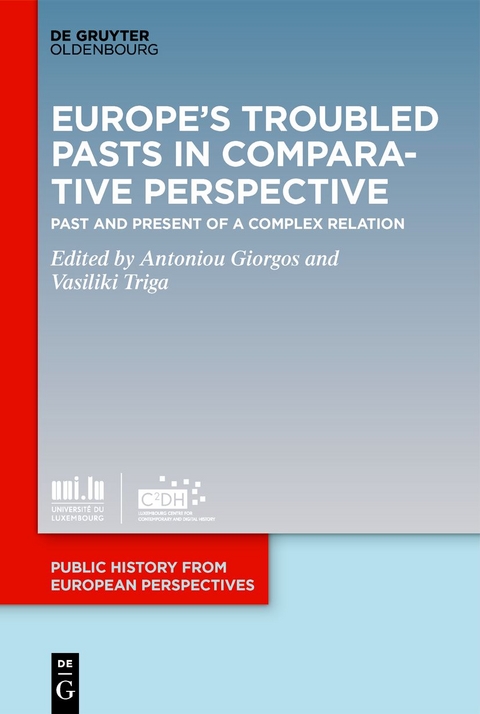 Europe’s Troubled Pasts in Comparative Perspective - 