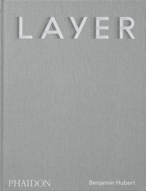 LAYER - Benjamin Hubert, Max Fraser