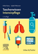 Taschenwissen Intensivpflege - Kany, Anke; Meixner, Isabel